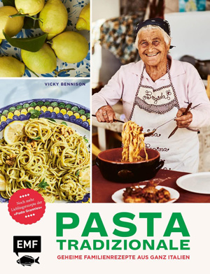 pasta tradizionale noch mehr lieblingsrezepte der pasta grannies klein